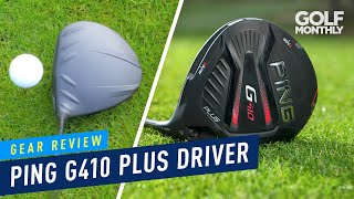 Ping G410 Plus Driver  Gear Review  Golf Monthly [upl. by Shamma]