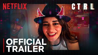 CTRL  Official Trailer  Ananya Panday Vihaan S Vikramaditya Motwane  Netflix India [upl. by Stempson]