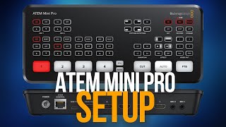 COMPLETE SETUP  ATEM Mini Pro [upl. by Nita553]