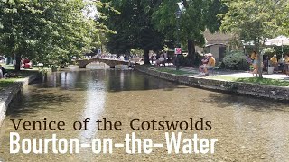 BOURTON ON THE WATER Walkthrough  Venice of the Cotswolds [upl. by Imaon]