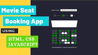 Movie Seat Booking Web App With HTML CSS And Javascript [upl. by Goody]