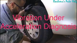 Vibration Under Acceleration Diagnosis [upl. by Nimoynib]