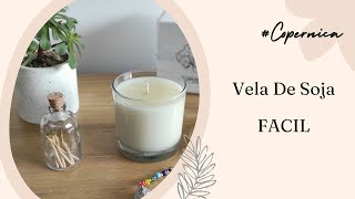 Como hacer Velas de Soja fácil y rápido [upl. by Ocsic]