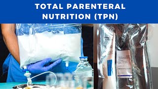 Total Parenteral Nutrition  Types Components Complications Lab and Nutritional assessment [upl. by Aicertap]