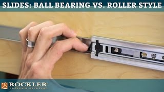 Drawer Slide Tutorial Ball Bearing vs Roller Style [upl. by Naot]