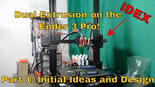 ddex Modding an Ender 3 pro Dual Extrusion on an ender 3  part 1 [upl. by Ahseuqram150]