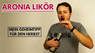 Aronia Likör selber machen aus Aronia Beeren [upl. by Hecklau]