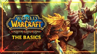 The World of Warcraft TCG  The Basics [upl. by Harcourt]