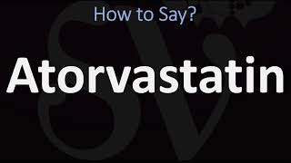 How to Pronounce Atorvastatin CORRECTLY [upl. by Zetniuq]