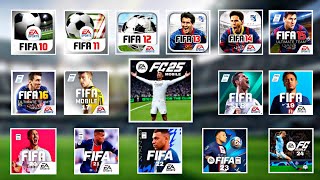 EVOLUTION OF FIFA MOBILE FIFA 10 11 12 13 14 15 16 17 18 19 20 21 22 23  EA FC 24 25 [upl. by Yelsnit]