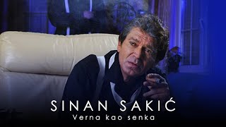 Sinan Sakic  Verna kao senka [upl. by Wilkison]