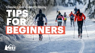 Classic CrossCountry Skiing for Beginners Everything You Need to Know to Get Started  REI [upl. by Steve]