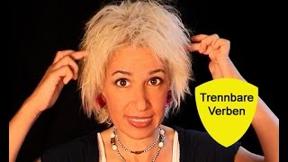 Deutsche Grammatik „Trennbare Verben“ mit Sonja Hubmann [upl. by Furlani]