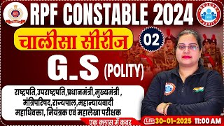 RPF Constable 2024 Classes  RPF Constable GS Class  RPF Polity By Parul Maam [upl. by Bergen]