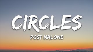 Post Malone  Circles Lyrics [upl. by Irmine]