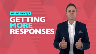 How can you get More Responses from Online Surveys  Higher Survey Response Rates [upl. by Andre100]