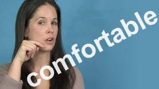 How to Pronounce COMFORTABLE  AMERICAN ENGLISH PRONUNCIATION [upl. by Ayhdnas]