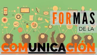 FORMAS DE LA COMUNICACIÓN  TEOCOM [upl. by Cristionna640]