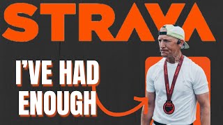 I Am Leaving Strava  Why [upl. by Abisia184]