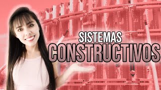 Sistemas Constructivos y su clasificación [upl. by Oigufer]