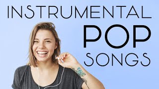 Instrumental Pop Songs  Work Music  2 Hours [upl. by Ecirtam]