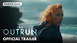 THE OUTRUN  Official Trailer  STUDIOCANAL [upl. by Gilbertina33]