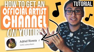 How To Get An Official Artist Channel ♪ on YouTube Easily [upl. by Antonio326]