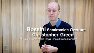 Rossini Semiramide Overture Piccolo Solo  demonstrated by Christopher Green [upl. by Youngman]