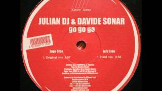 Julian DJ amp Davide Sonar  Go Go Go Original Mix [upl. by Yellas322]