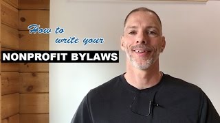 How to Write your Nonprofit Bylaws [upl. by Eisele]