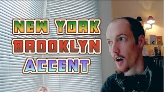 How To Do A New YorkBrooklyn Accent [upl. by Arst]