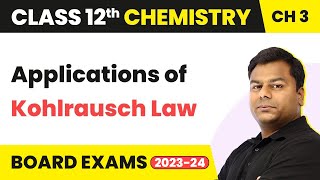 Kohlrausch Law  Electrochemistry  Class 12 Chemistry Chapter 3 202223 [upl. by Koerlin]