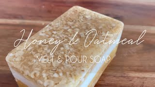 HONEY AND OATMEAL SOAP  DIY Melt and Pour Soap [upl. by Buehler]