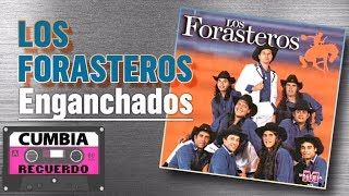 MIX LOS FORASTEROS MAS DE UNA HORA DE CUMBIA ROMANTICA [upl. by Amaris]