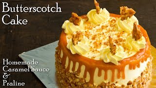 Butterscotch Cake Recipe  Homemade Butterscotch Sauce amp Praline Caramel Cake  The Terrace Kitchen [upl. by Ahsiret]