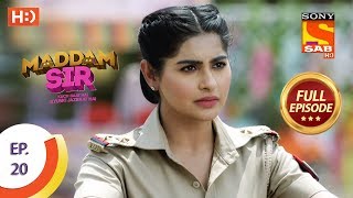 Maddam Sir  Ep 20  Full Episode  20th March 2020 [upl. by Laicram]