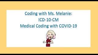 ICD10CM Medical Coding with COVID19 [upl. by Bendite]