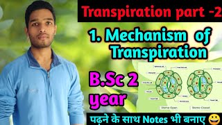 Mechanism of Transpiration  BSc 2 year  MSc  NEET  Transpiration in plants part2 [upl. by Otsuaf]