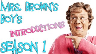 Mrs Browns Boys Season 1  INTRODUCTIONS [upl. by Dietrich]