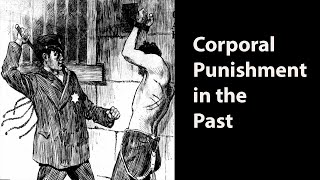 Brief History of Corporal Punishment [upl. by Sprage]