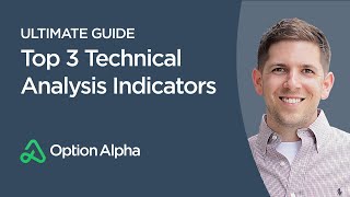 Top 3 Technical Analysis Indicators  Technical Analysis  Options Trading for Beginners [upl. by Alvis]