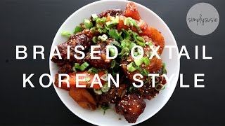 Korean Braised Oxtail [upl. by Chlo]