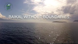 BAIKAL WITHOUT BOUNDARIES [upl. by Melisande298]