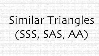 Similar Triangles SSS SAS AA [upl. by Divadnoj556]