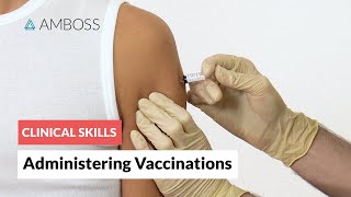 Clinical Skills Administering Vaccinations [upl. by Ardiedal]