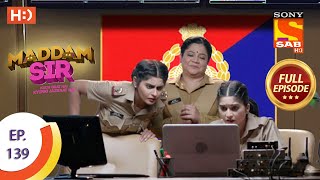 Maddam Sir  Ep 139  Full Episode  22nd December 2020 [upl. by Payton682]