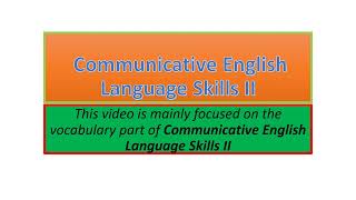 Communicative English Language Skills II vocabulary part one [upl. by Clemen269]