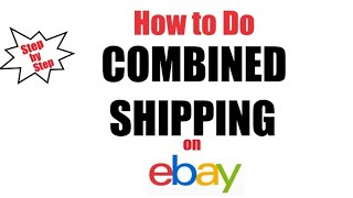 eBay Step by Step  How to Do Combined Shipping [upl. by Limaa]