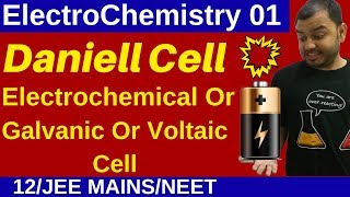 Class 12 Chapter 2 I ElectroChemistry 01  Daniell Cell  Electrochemical  Galvanic  Voltaic Cell [upl. by Anyd422]