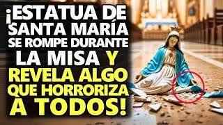 ¡Estatua De Santa María Se Rompe Durante La Misa Y Revela Algo Que Horroriza A Todos [upl. by Ahtnammas389]